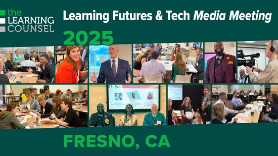 Fresno, CA - Learning Futures & Tech Media Meeting