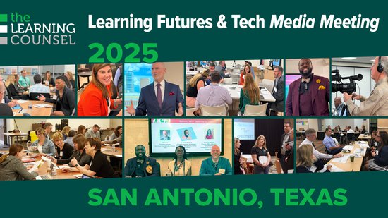 San Antonio, TX - Learning Futures & Tech Media Meeting