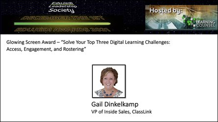 Lunch and Learn: Glowing Screen Award – Solve your top three digital learning challenges, Access, Engagement and Rostering