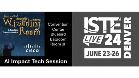 AI Tech Impact & Magic Session at ISTE