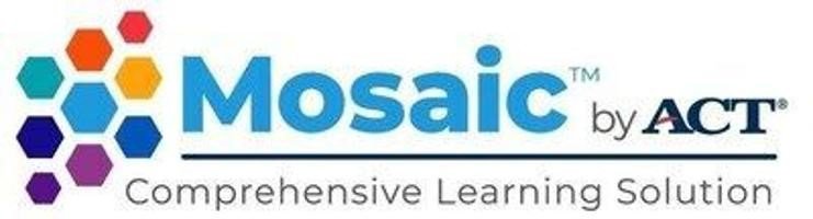 ACT Launches Mosaic by ACT to Provide Comprehensive Learning Solution for the Classroom, Home