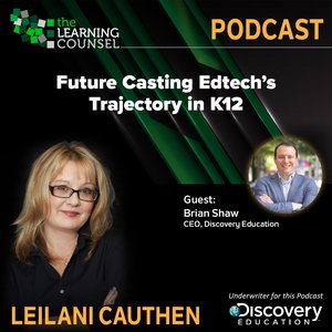 Future Casting Edtech’s Trajectory in K12