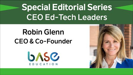 Founder and CEO of BASE Education Robin Glen: Helping Students Communicate with Teachers 