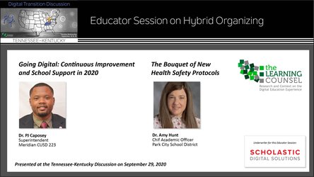 "Going Digital: Continuous Improvement and School Support in 2020" & “The New Bouquet of Safety Protocols”